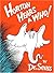 Horton Hears A Who! by Dr. Seuss
