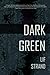 Dark Green (Mangas County Mysteries Book 1)