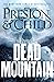 Dead Mountain by Douglas Preston