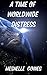 A Time of worldwide distress by Meshelle Goines