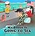Termidge, Where Are You? My Daddy Is Going to Sea by Antoinette  Wagnerman
