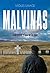 Malvinas: Sobrevivir y honrar la vida (Spanish Edition)