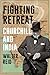 Fighting Retreat: Churchill...