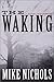 The Waking