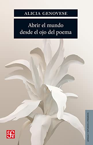 Abrir el mundo desde el ojo del poema (Kindle Edition)