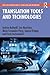 Translation Tools and Technologies (Routledge Introductions to Translation and Interpreting)
