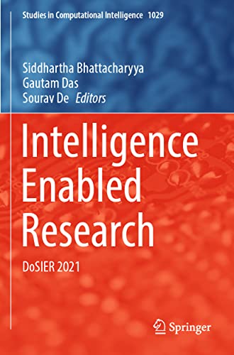 Intelligence Enabled Research: DoSIER 2021 (Studies in Computational Intelligence)