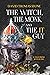 The Witch, the Monk, and the It Guy by David Thomas Stone