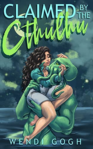 Claimed by the Cthulhu (Monstrous Meet Cutes #2)