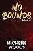 No Bounds: Book II