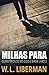 Milhas Para (Os Mistérios d...