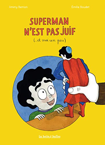 Superman n'est pas juif (... et moi un peu) (French Edition)