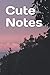 Cute Notes