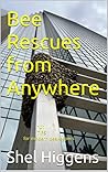 Bee Rescues from ...