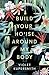 Build Your House Around My Body