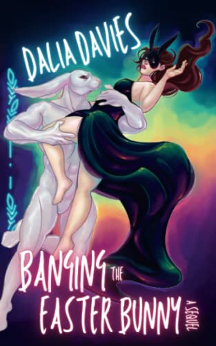 Banging the Easter Bunny (Valley of the Old Gods, #2)