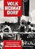 Volk Heimat Dorf: Ideologie...
