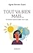 Tout va bien mais… by Agnes Bonnet-Suard