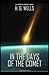In the Days of the Comet: (Illustrated Library Classic)