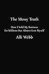The Messy Truth: ...