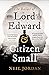 The Ballad of Lord Edward and Citizen Small