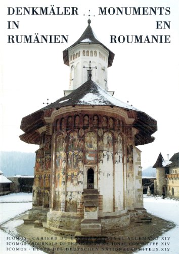 Denkmäler in Rumänien: Vorschläge des Rumänischen Nationalkomitees von ICOMOS zur Ergänzung der Liste des Weltkulturerbes = Monuments en Roumanie ... Deutschen Nationalkomitees) (German Edition)