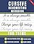 Cursive Handwriting Workbook for Teens: A cursive writing practice workbook for teens and young adults