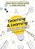 Teaching & Learning Illuminated: The Big Ideas, Illustrated