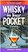 Whisky in Your Pocket: 10th edition based on the original 'Malt Whisky Almanac'
