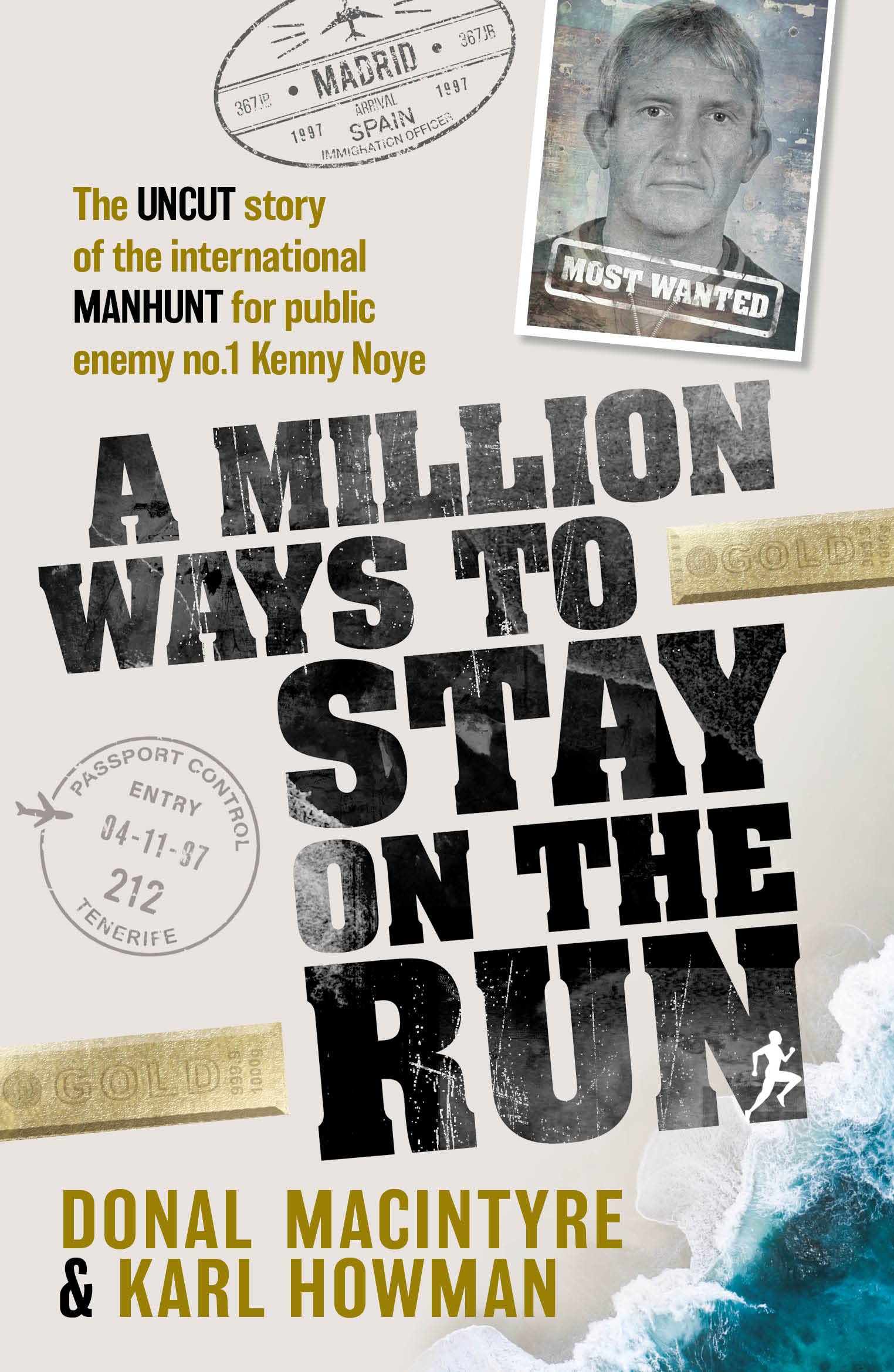 A Million Ways to Stay on the Run (Paperback)