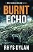 Burnt Echo: A Black Beacons Murder Mystery (DCI Evan Warlow Crime Thriller)