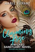 Claiming Rose: A Wicked Sanctuary Novella