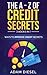 The A - Z Of Credit Secrets...