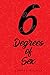 6° of Sex (Destiny Series)