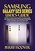 Samsung Galaxy S23 Series User's Guide by Perry  Hoover