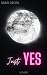 Just YES (Lynn & Yes, #1)