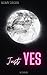 Just YES (Lynn & Yes, #1)