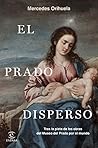 El Prado disperso...