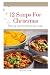 12 SOUPS FOR CHRISTMAS by Maya Williams