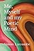 Me, Myself and my Poetic Mind by Simon Larcombe