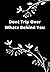 Dont Trip Over Whats Behind You | Inspirational Notebook by Alex Pilcher