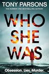 Who She Was by Tony Parsons