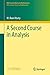 A Second Course in Analysis (HBA Lecture Notes in Mathematics)