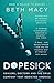 Dopesick: Dealers, Doctors and the Drug Company that Addicted America