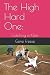 The High Hard One by Gene Freese