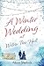 A Winter Wedding at Willow Tree Hall (Willow Tree Hall #3)