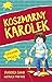 Koszmarny Karolek. Tom 1. Paskudne poczatki