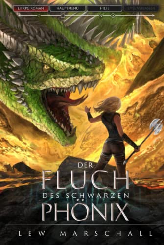 Der Fluch des schwarzen Phönix: Ein Fantasy-LitRPG-Roman (Heirs of the Phoenix) (German Edition)