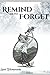 Remind Me To Forget