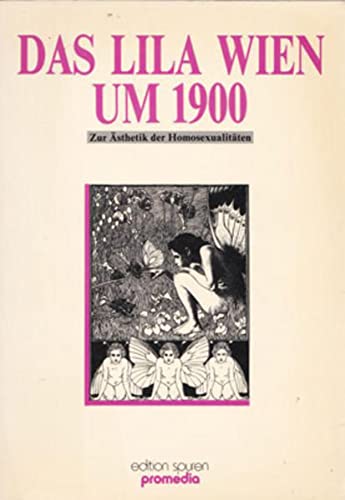 Das Lila Wien um 1900: Zur Ästhetik der Homosexualitäten (German Edition)